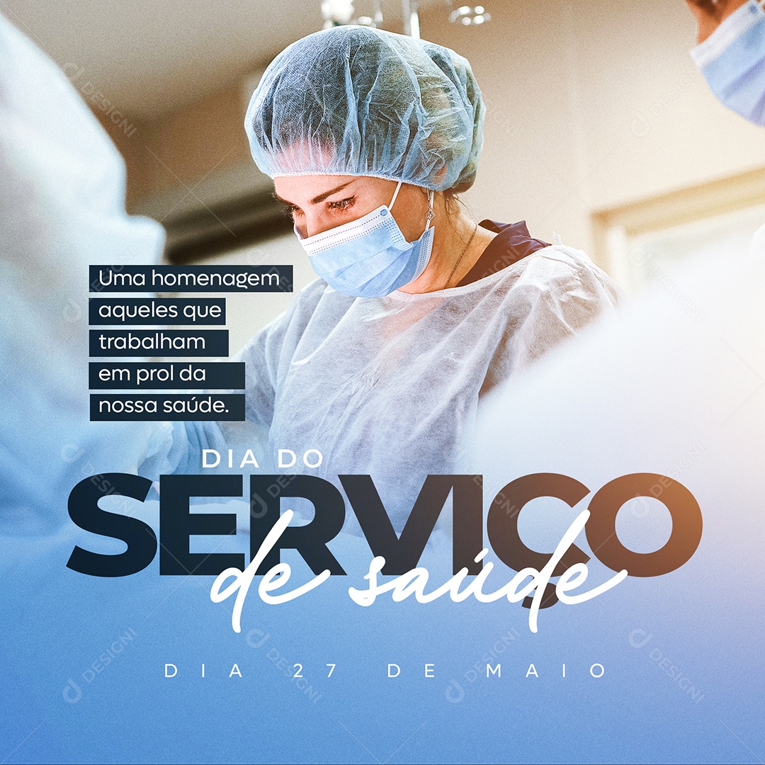 Dia Do Serviço De Saúde 27 De Maio Prol Da Nossa Saúde Social Media PSD Editável