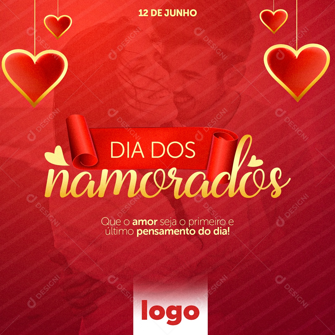Dia Dos Namorados Que o Amor Seja o Primeiro e Último Pensamento do Dia Social Media PSD Editável