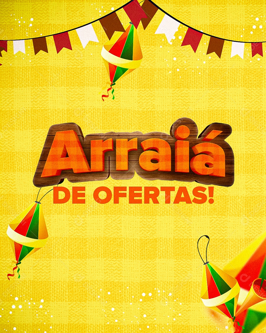 Arraiá de Ofertas Venha Conferir Social Media PSD Editável