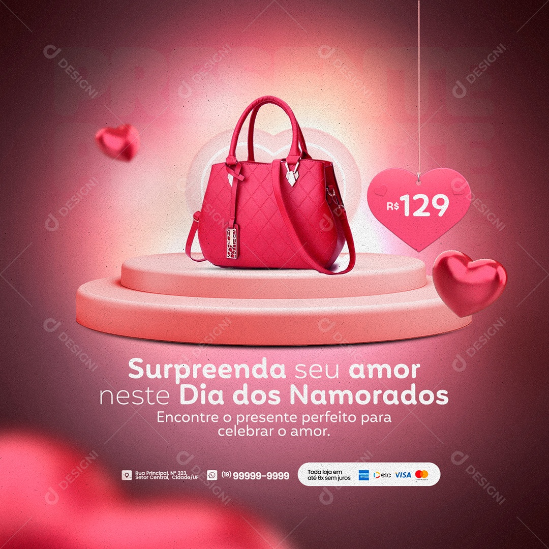 Surpreenda Seu Amor Neste Dia Dos Namorados 129,00 Loja De Bolsas Social Media PSD Editável