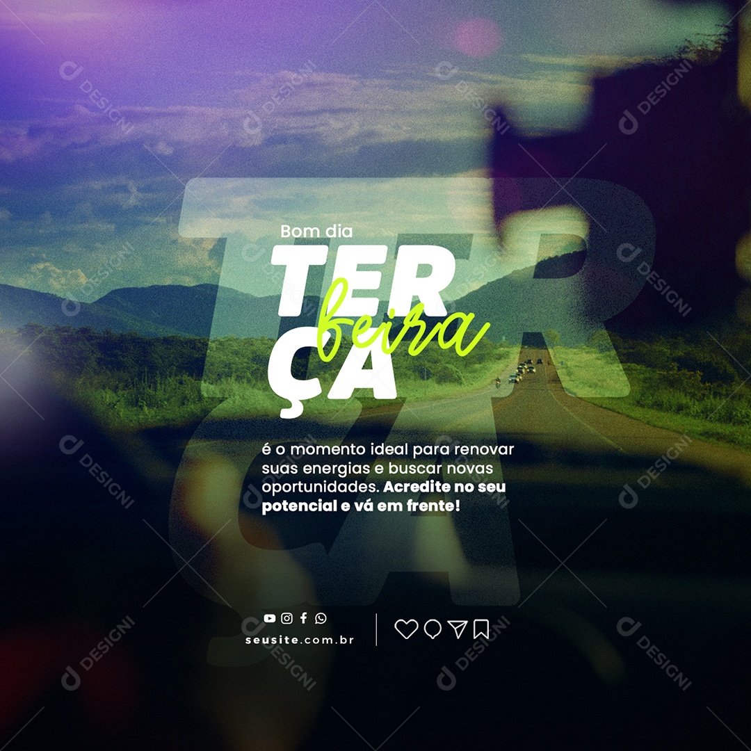 Bom Dia Terça Feira é o Momento Ideal Para Renovar Suas Energias Frase Motivacional Social Media PSD Editável