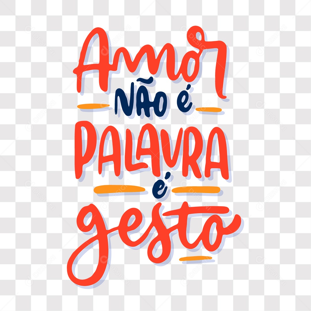 Lettering Dia Dos Namorados Amor Não é Palavra é Gesto EPS + PNG