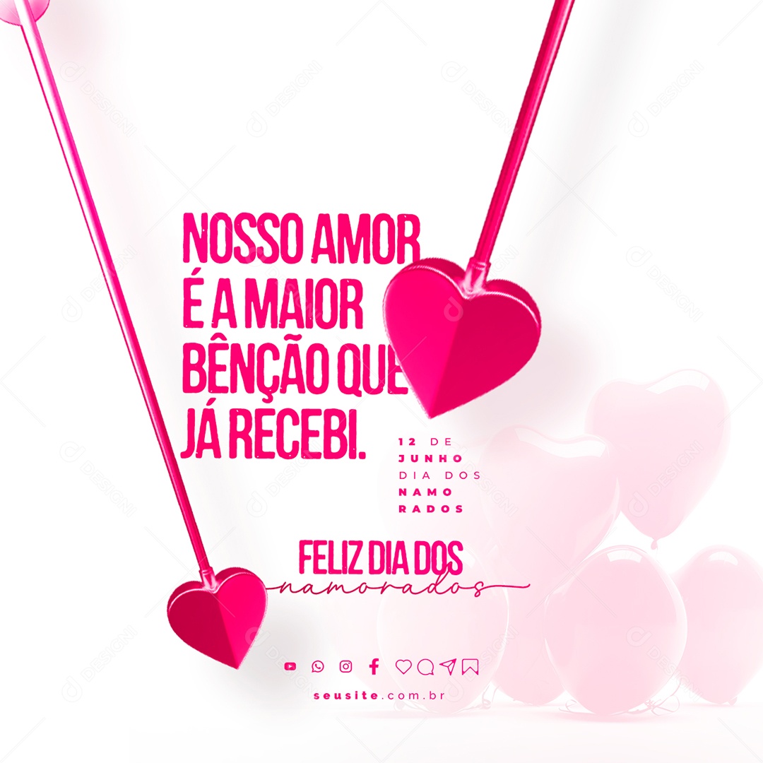 Nosso Amor É A Maior Benção Que Já Recebi Feliz Dia Dos Namorados Social Media PSD Editável