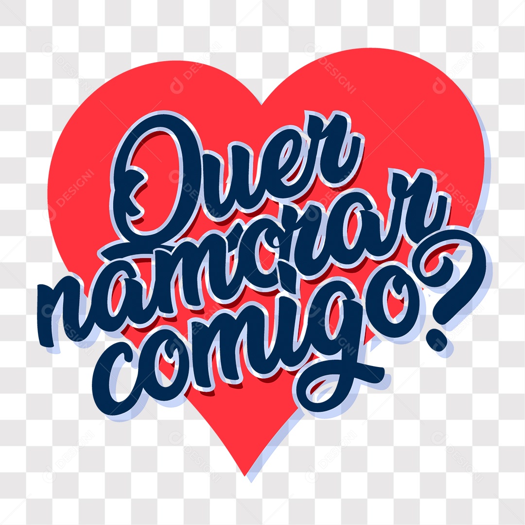 Lettering Dia Dos Namorados Quer Namorar Comigo EPS + PNG