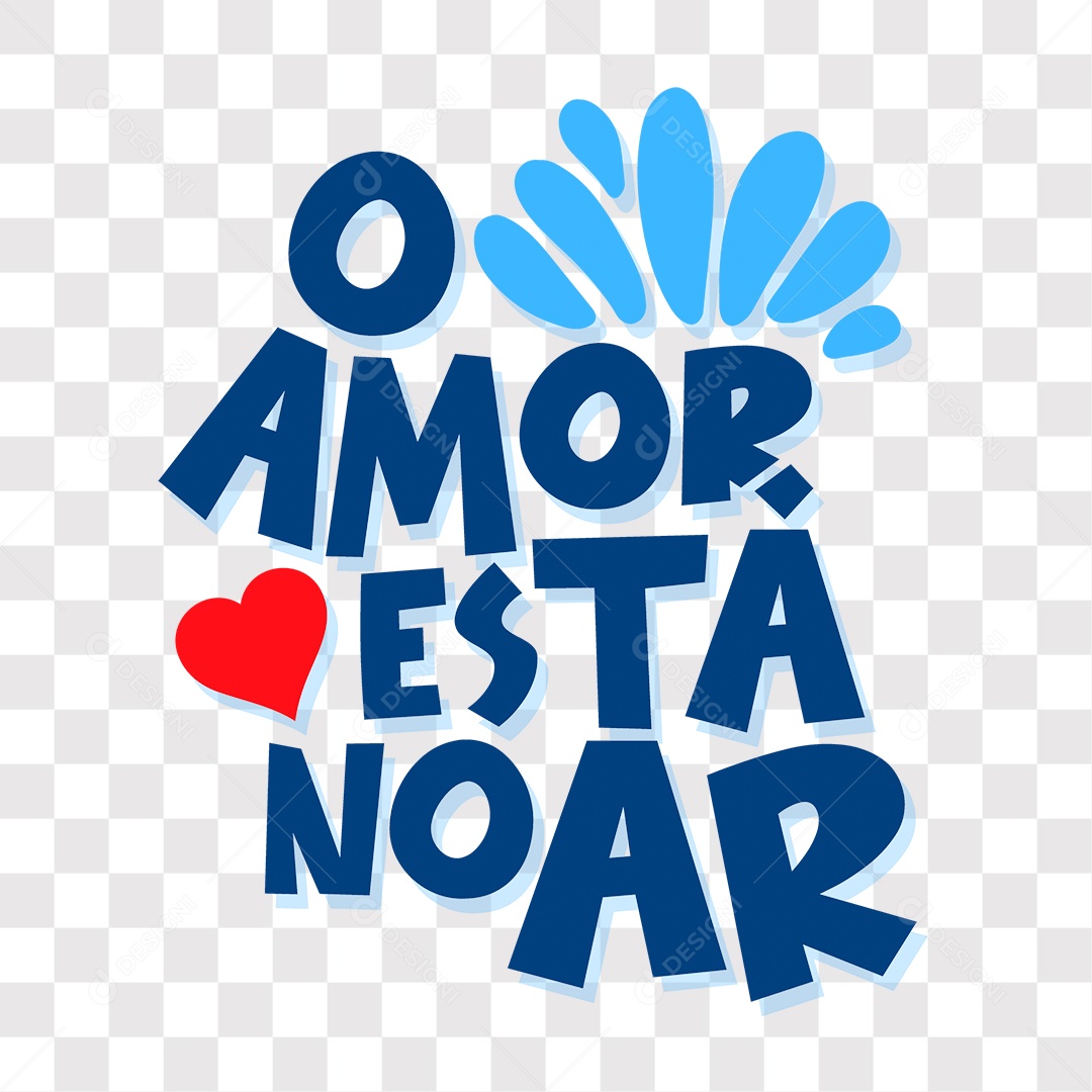Lettering Dia Dos Namorados O Amor Está No Ar EPS + PNG