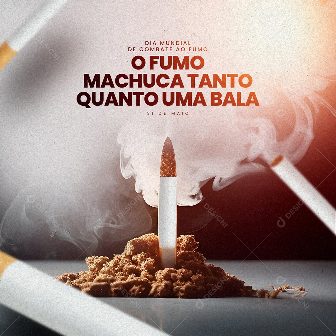 O Fumo Machuca Tanto Quanto Uma Bala Dia Mundial Sem Tabaco Social Media PSD Editável