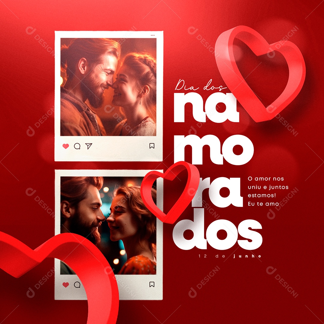 O Amor Nos Uniu e Juntos Estamos Eu Te Amo Dia Dos Namorados Social Media PSD Editável