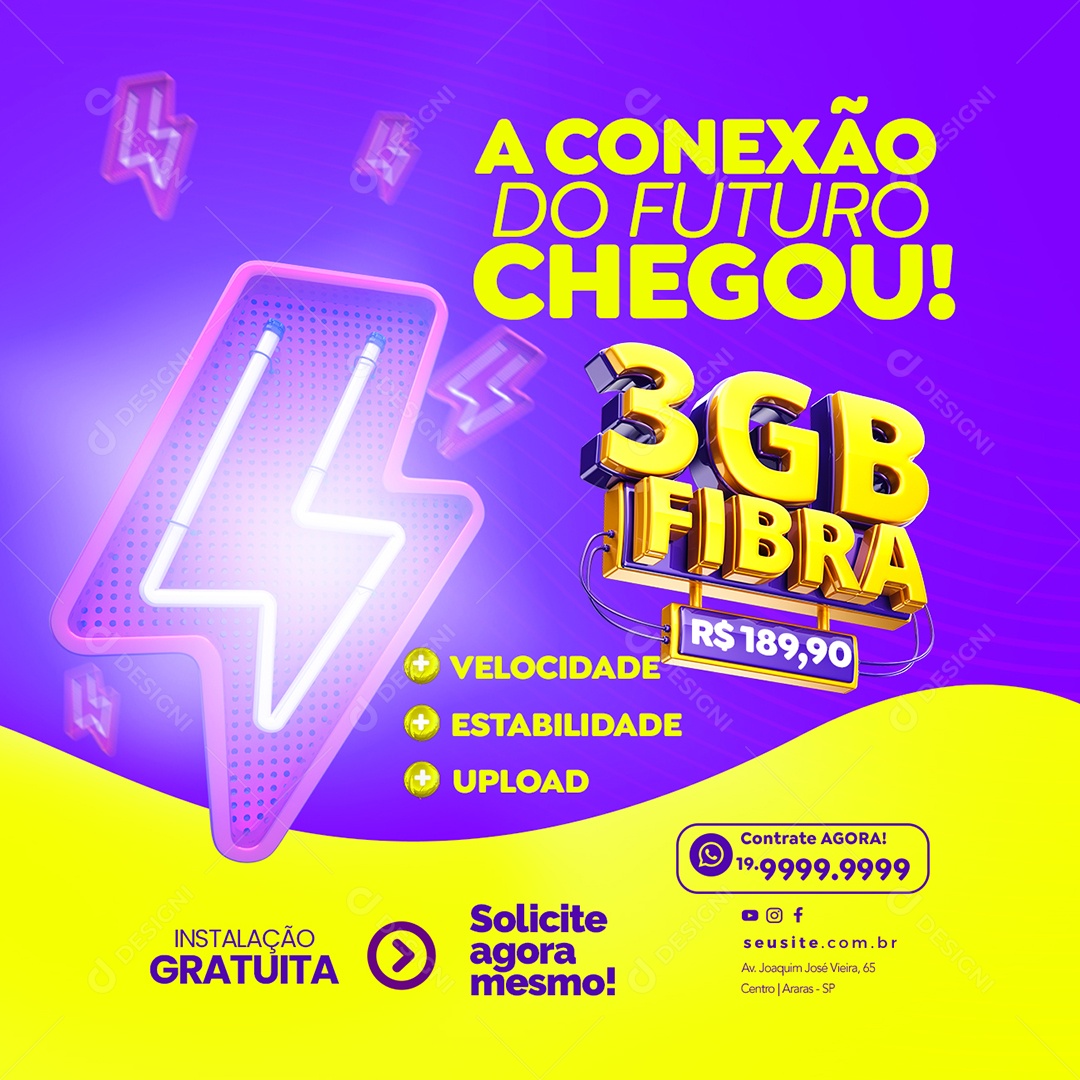 A Conexão Do Futuro Chegou 3GB Fibra 189,90 Provedor De Internet Social Media PSD Editável