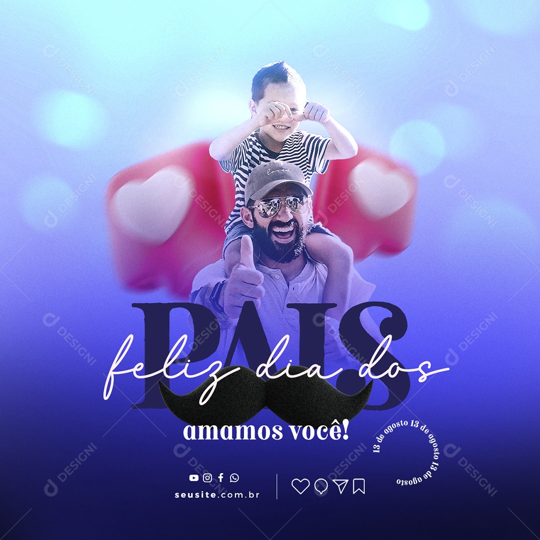 Amamos Você Feliz Dia Dos Pais 14 De Agosto Social Media PSD Editável