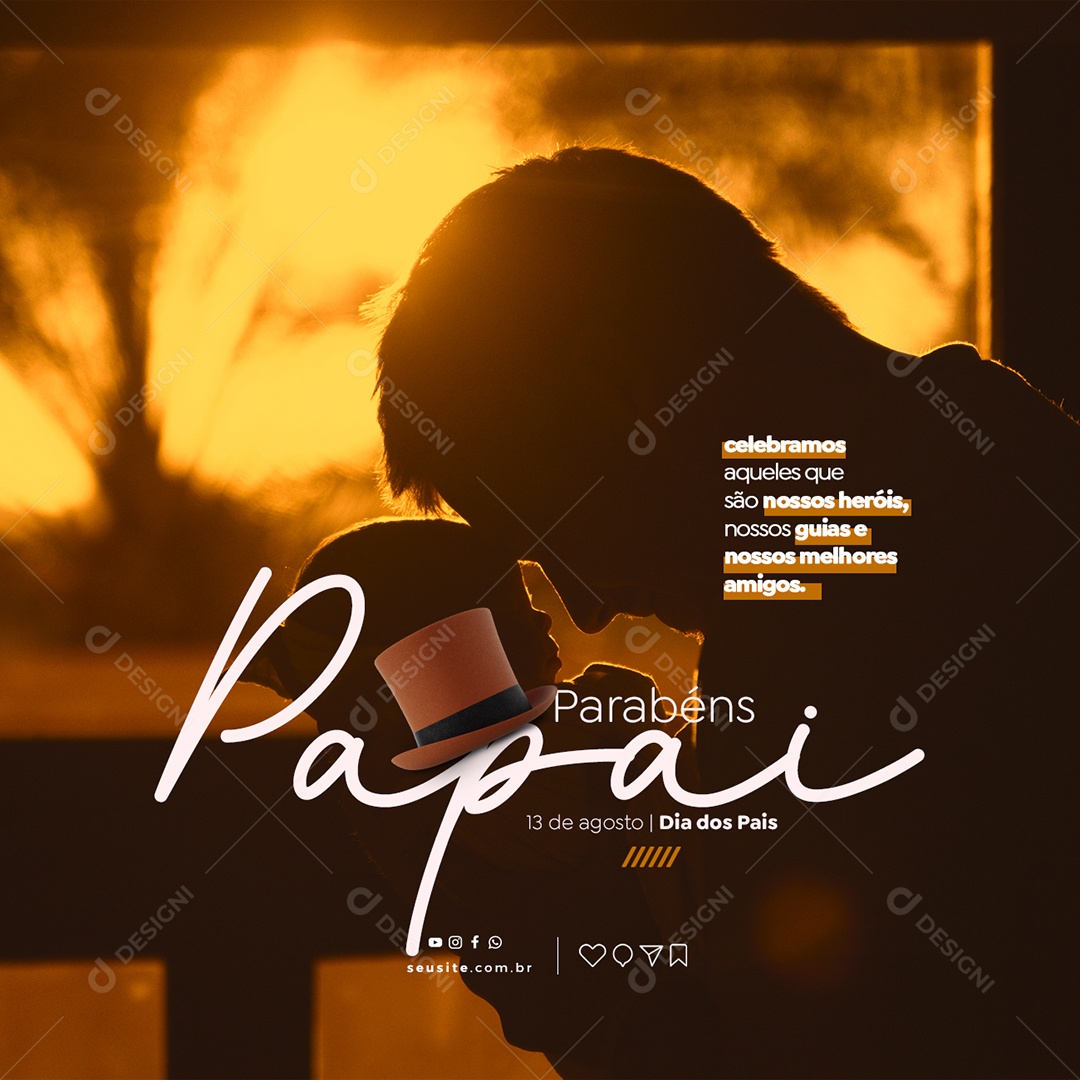 Celebramos Aqueles Que São Nossos Heróis Dia Dos Pais Social Media PSD Editável