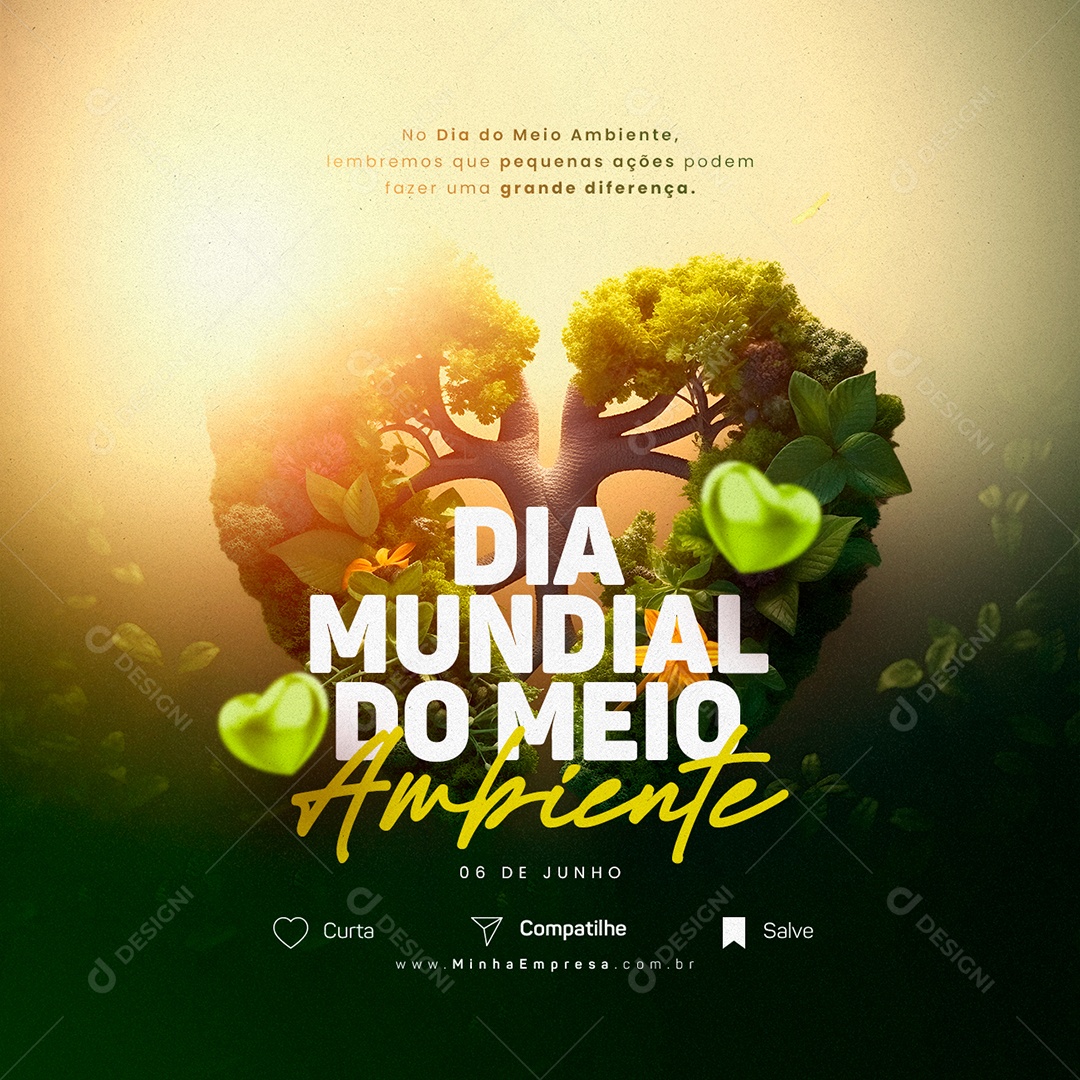 No Dia Mundial Do Meio Ambiente Lembremos Que Pequenas Social Media PSD Editável