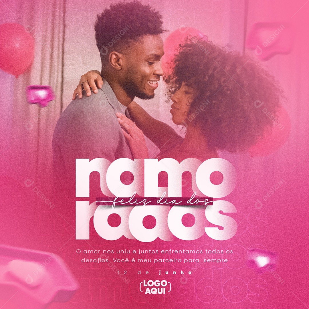 Social Media O Amor Nos Uniu e Juntos Enfrentamos Todos Feliz Dia Dos Namorados PSD Editável