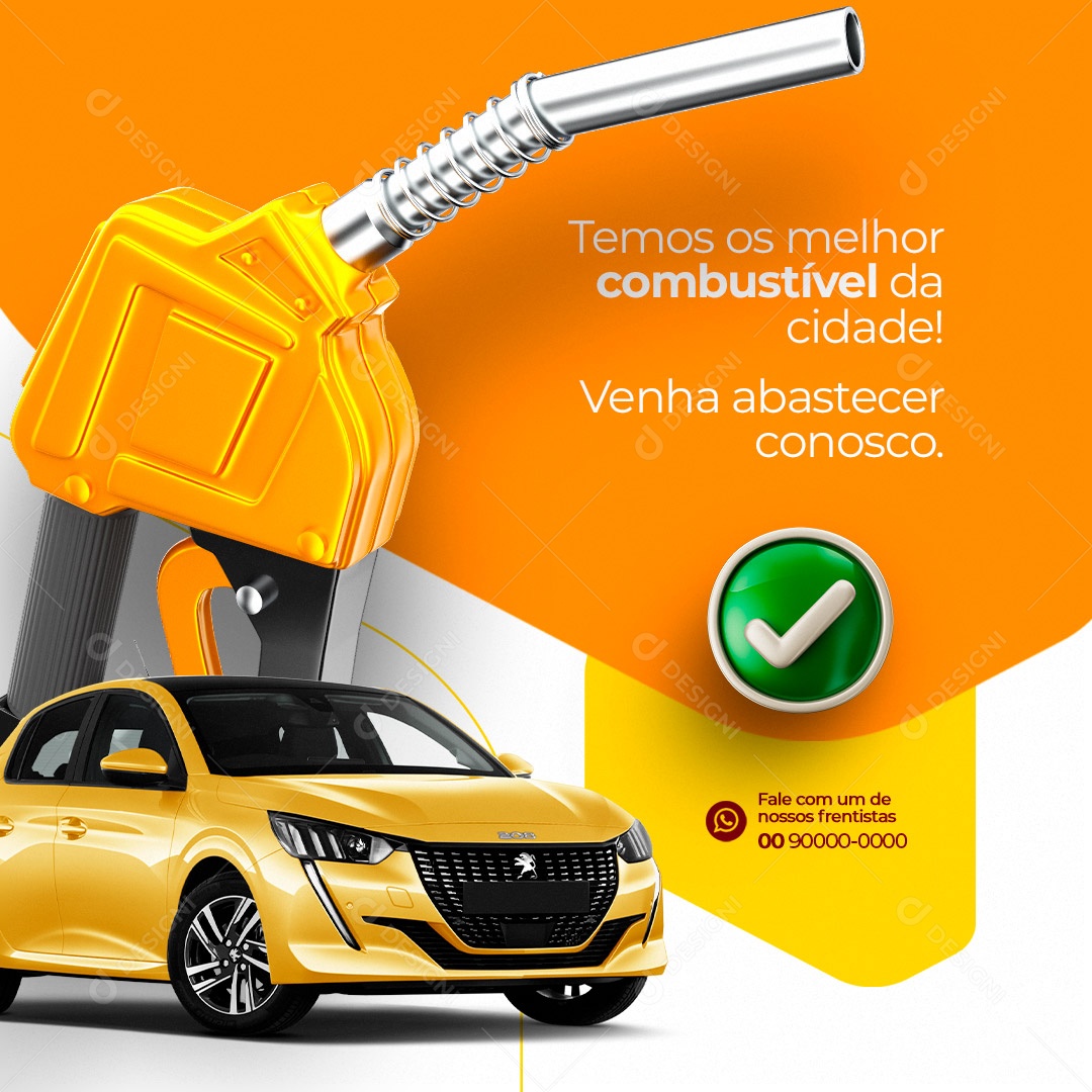 Temos o Melhor Combustível da Cidade! Posto de Combustível Social Media PSD Editável