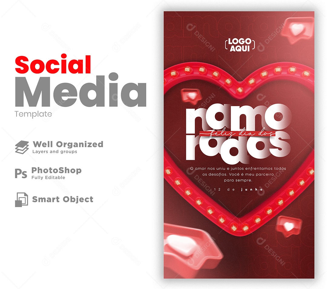 O Amor Nos Uniu e Juntos Enfrentamos Todos Os Desafios Feliz Dia Dos Namorados Social Media PSD Editável