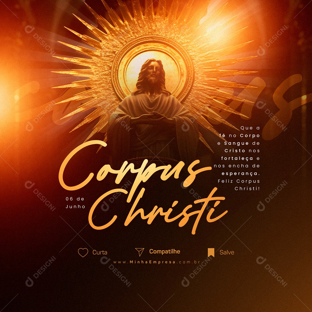 Que A Fé No Corpo e Sangue De Cristo Nos Fortaleça Corpus Christi Social Media PSD Editável
