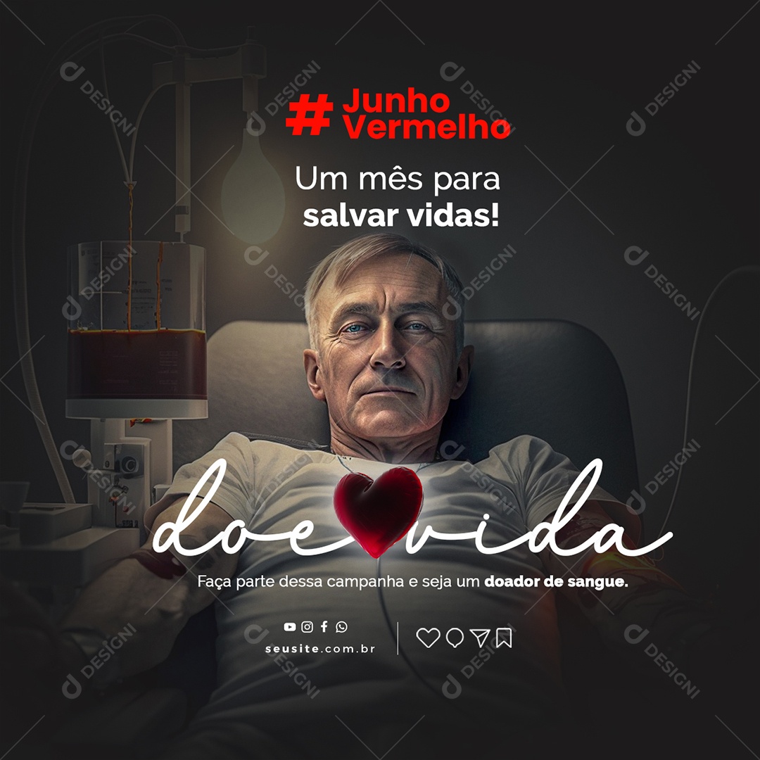 Um Mês Para Salvar Vidas Doe Vida Junho Vermelho Social Media PSD Editável