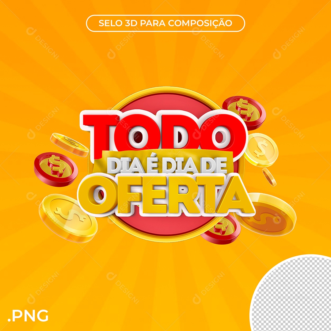 Todo Dia É Dia De Oferta Selo 3D Para Composição PSD