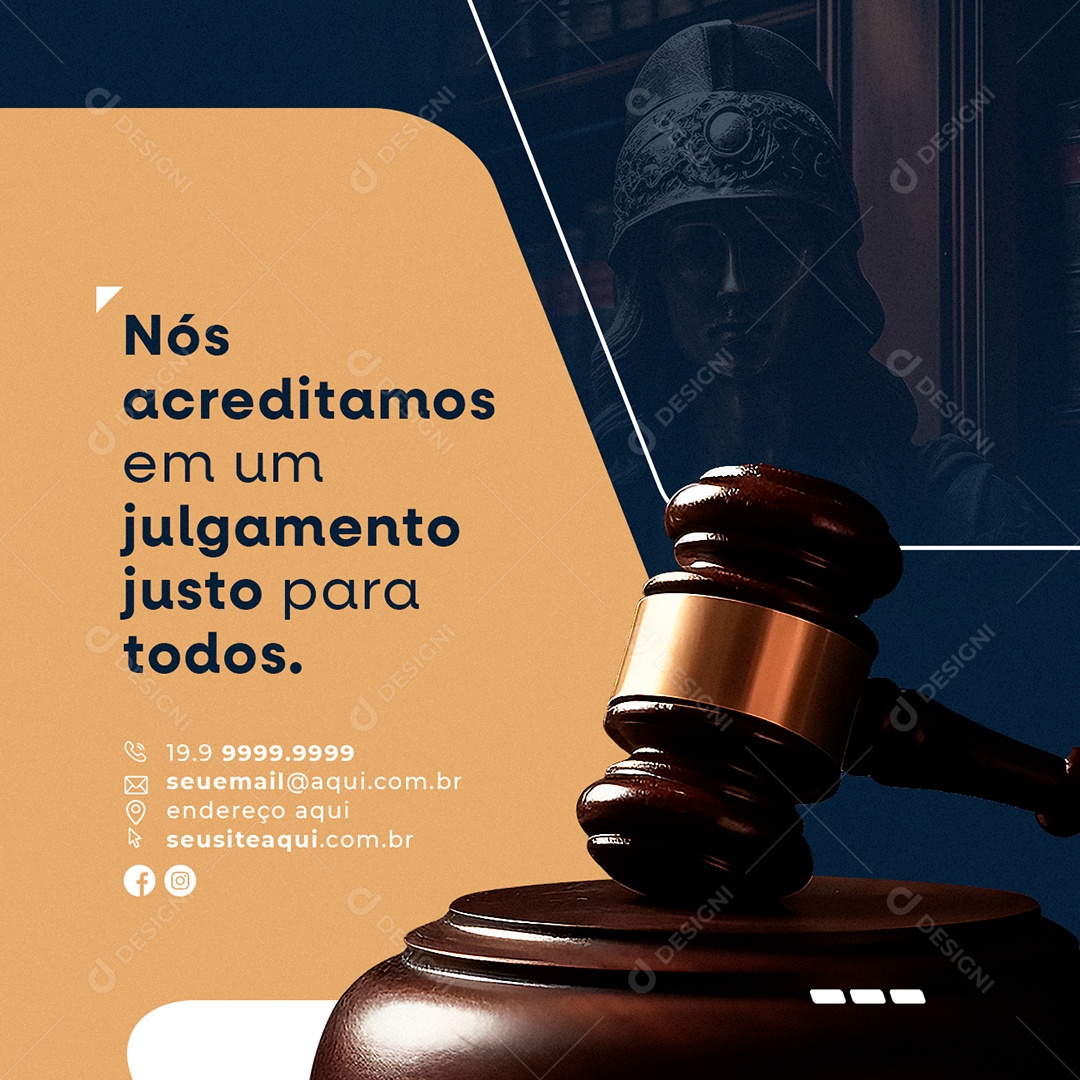 Nós Acreditamos Em Um Julgamento Justo Para Todos Advocacia Social Media PSD Editável