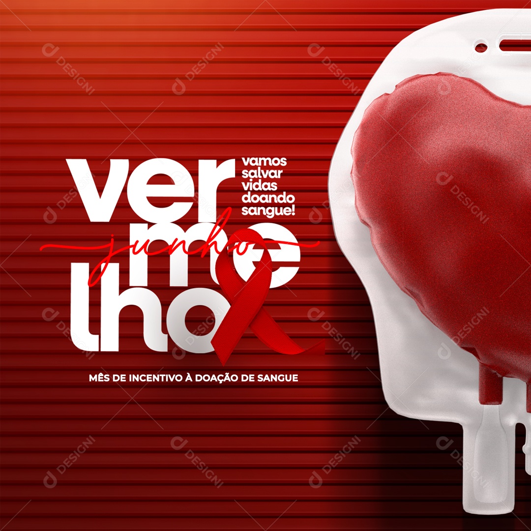 Vamos Salvar Vidas Doando Sangue! Junho Vermelho Social Media PSD Editável