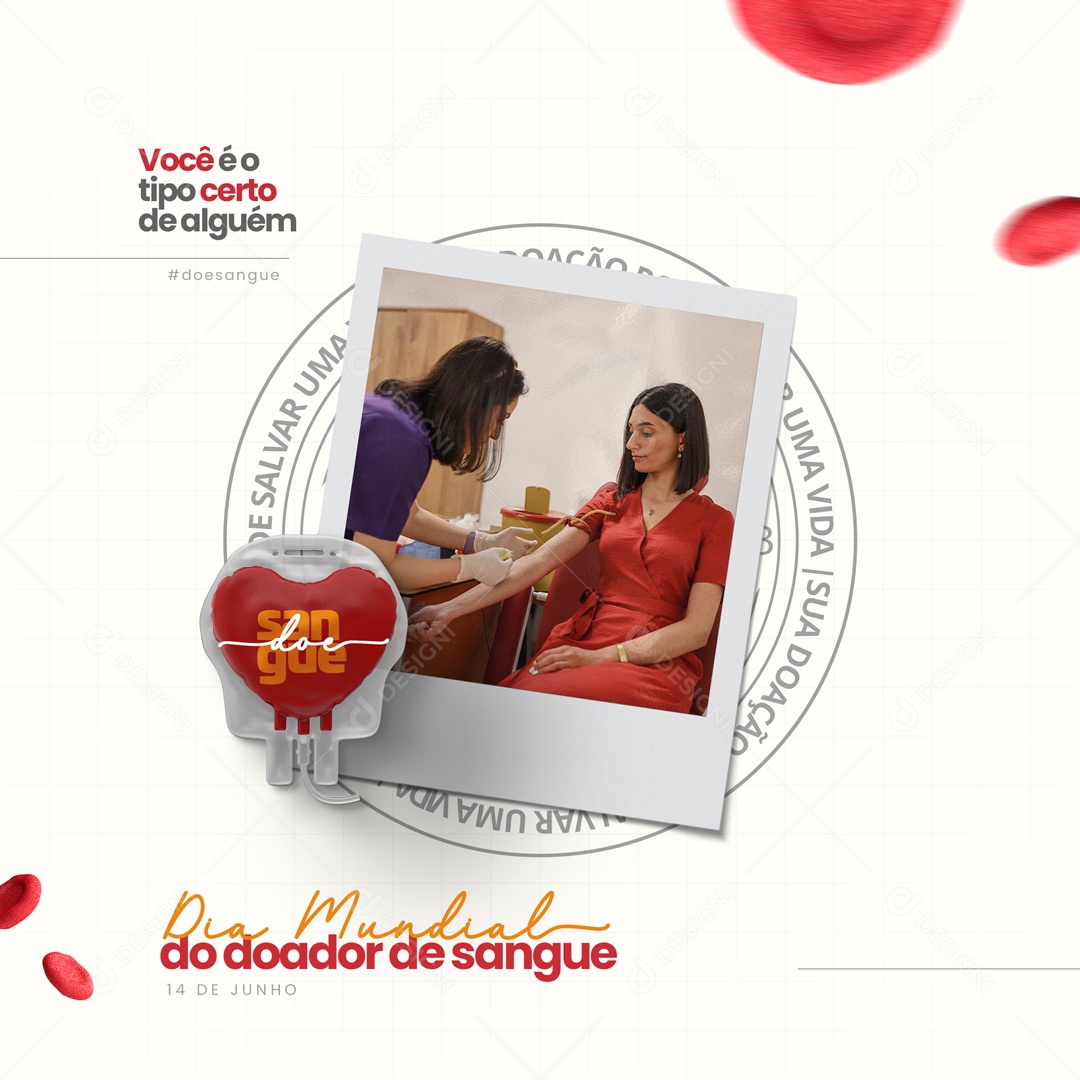Você é o Tipo Certo de Alguém Dia Mundial Do Doador de Sangue 14 de Junho Social Media PSD Editável