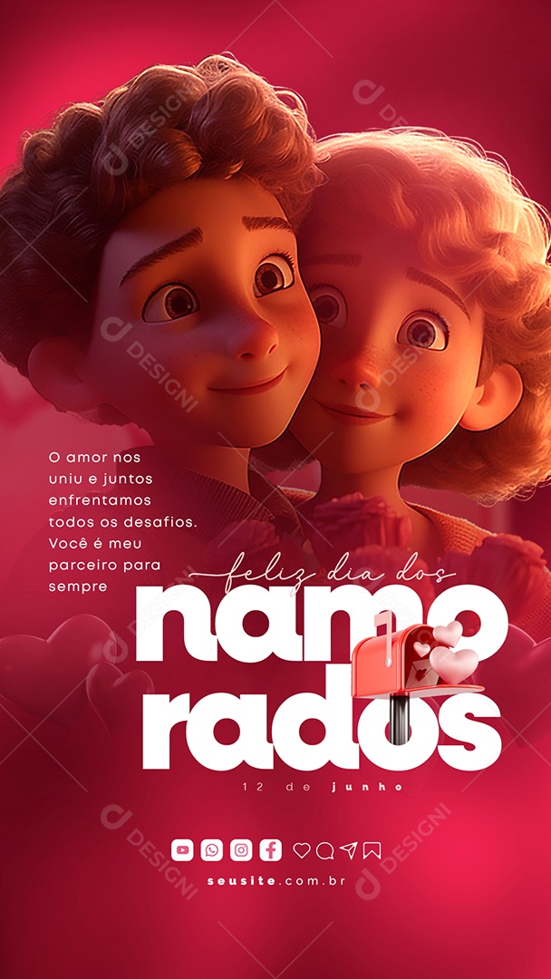 Story O Amor Nos Uniu e Juntos Enfrentamos Todos Os Desafios Feliz Dia Dos Namorados Social Media PSD Editável