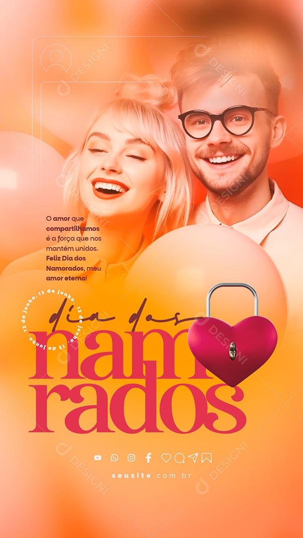 Story O Amor Que Compartilhamos é a Força Que Nos Mantém Unidos Dia Dos Namorados Social Media PSD Editável