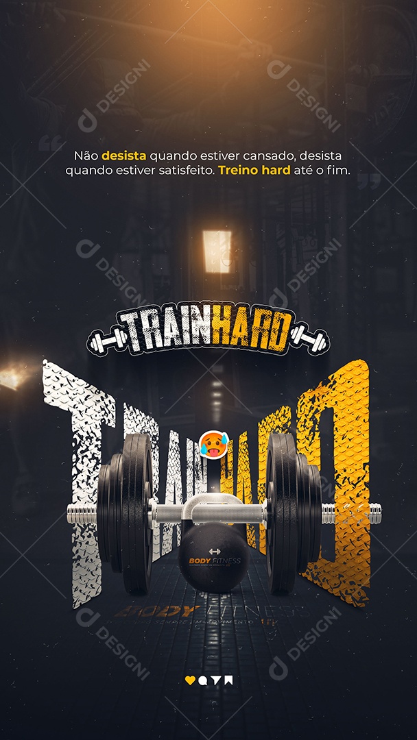 Story TrainHard Não Desista Quando Estiver Cansado Social Media PSD Editável