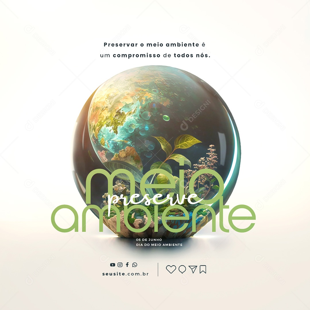Preservar O Meio Ambiente é Um Compromisso De Todos Nós  Dia Mundial Do Meio Ambiente Social Media PSD Editável