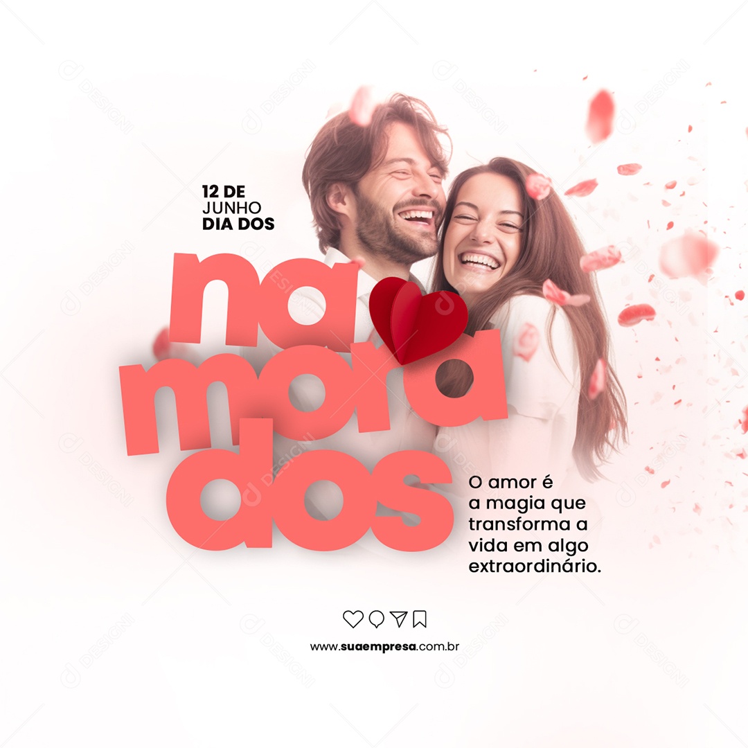 O Amor é A Magia Que Transforma A Vida Em Algo Extraordinário Dia Dos Namorados Social Media PSD Editável