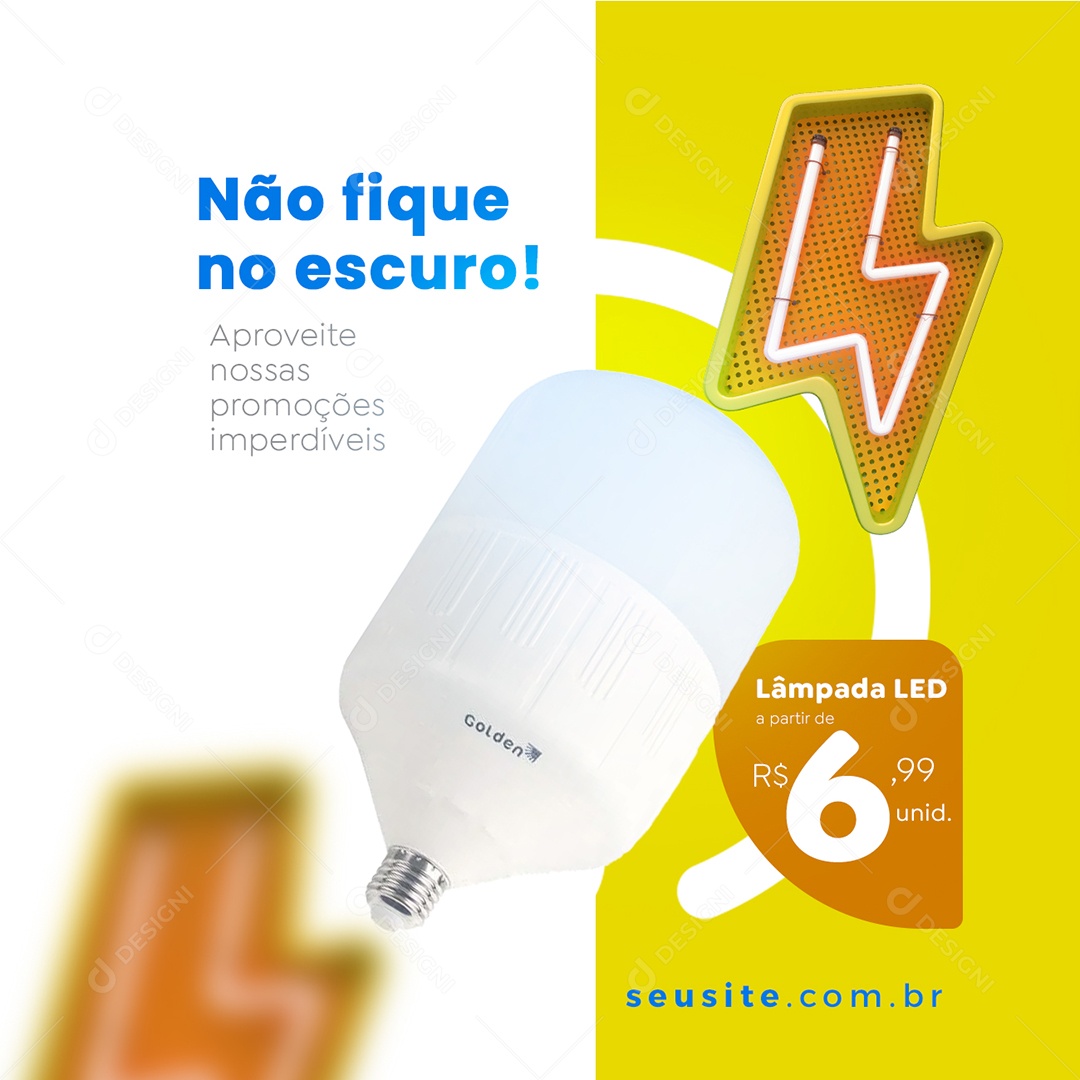 Não Fique No Escuro Lâmpada Led 6,99 Unid Casa De Materiais Elétricos Social Media PSD Editável