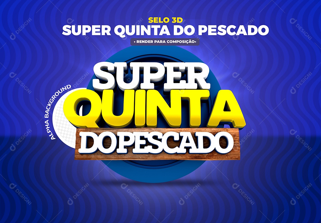 Super Quinta Do Pescado Selo 3D Para Composição PSD