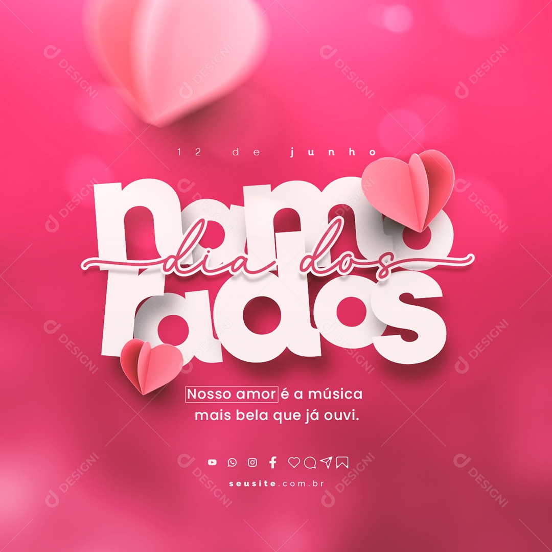 Nosso Amor é a Música Mais Bela Que Já Ouvi Dia Dos Namorados Social Media PSD Editável