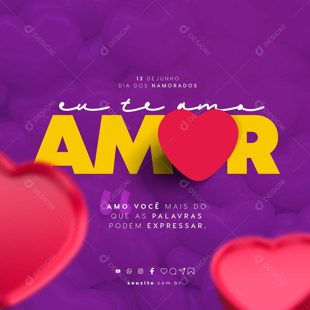 Amo Você Mais Do Que As Palavras Podem Expressar Dia Dos Namorados Social Media PSD Editável