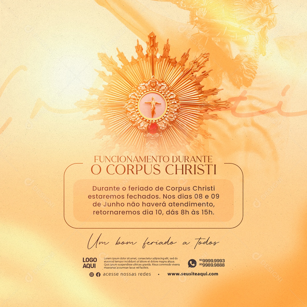 Funcionamento Durante O Corpus Christi Um Bom Feriado A Todos Informativo Social Media PSD Editável