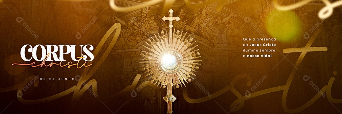 Banner Que A Presença De Jesus Cristo Ilumine Sempre Corpus Christi Social Media PSD Editável