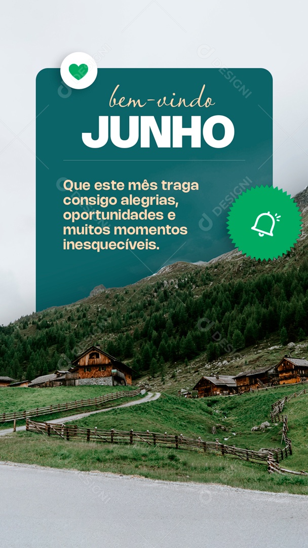 Story Bem Vindo Junho Que Este Mês Traga Consigo Alegria Social  Media PSD Editável