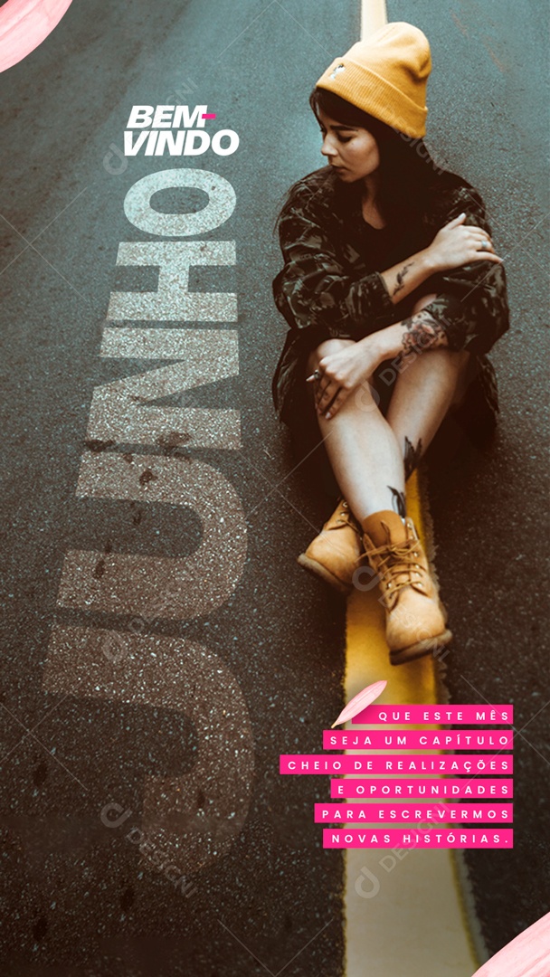Story Bem Vindo Junho Motivacional Que Este Mês Seja um Capitulo Cheio de realizações PSD Editável