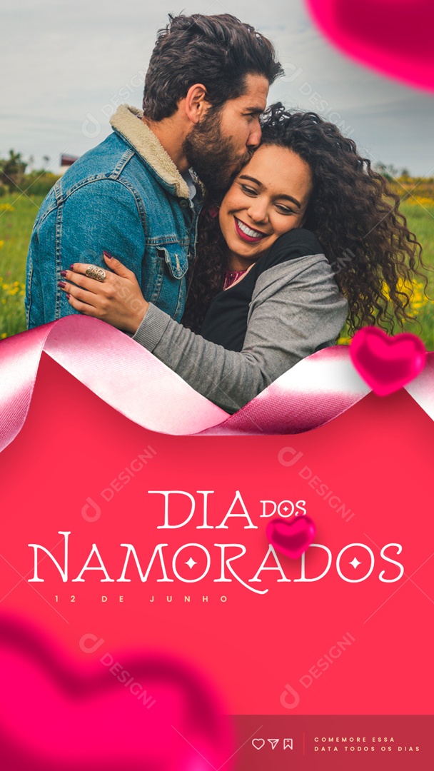 Story Dia Dos Namorados Comemore Essa Data Todos os Dias PSD Editável
