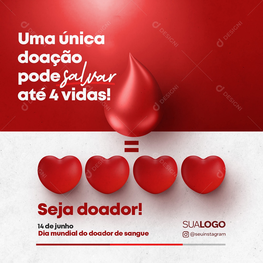 Uma Unica Doação Pode Salvar Até 4 Vidas Social Media PSD Editável