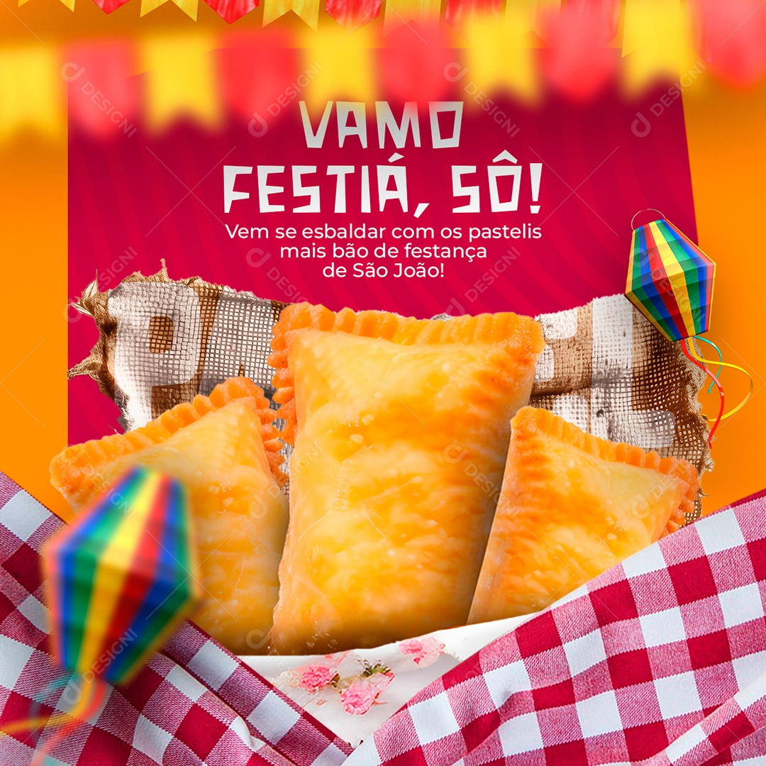 Vamo Festiá Sô Pastelaria  São João Social Media PSD Editável