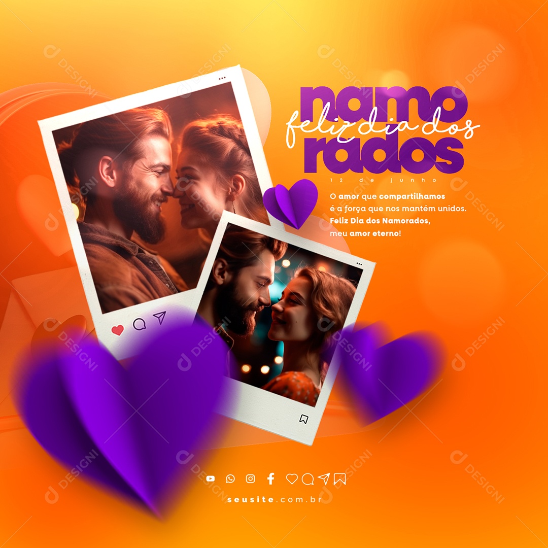 Social Media O Amor Que Compartilhamos é a Força Que Nos Mantém Unidos Dia Dos Namorados PSD Editável