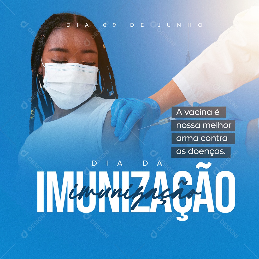 Dia Da Imunização 09 De Junho Arma Contra Doenças Social Media PSD Editável