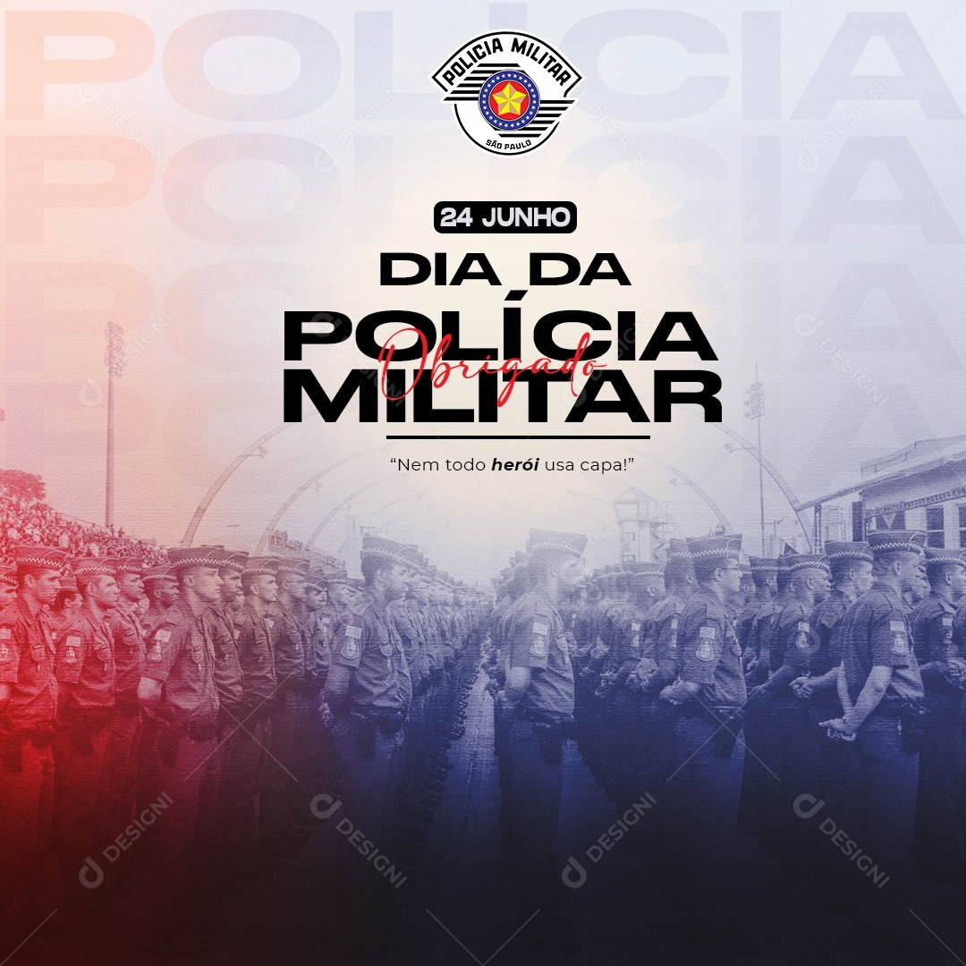 Dia Da Polícia Militar 24 De Junho Social Media PSD Editável