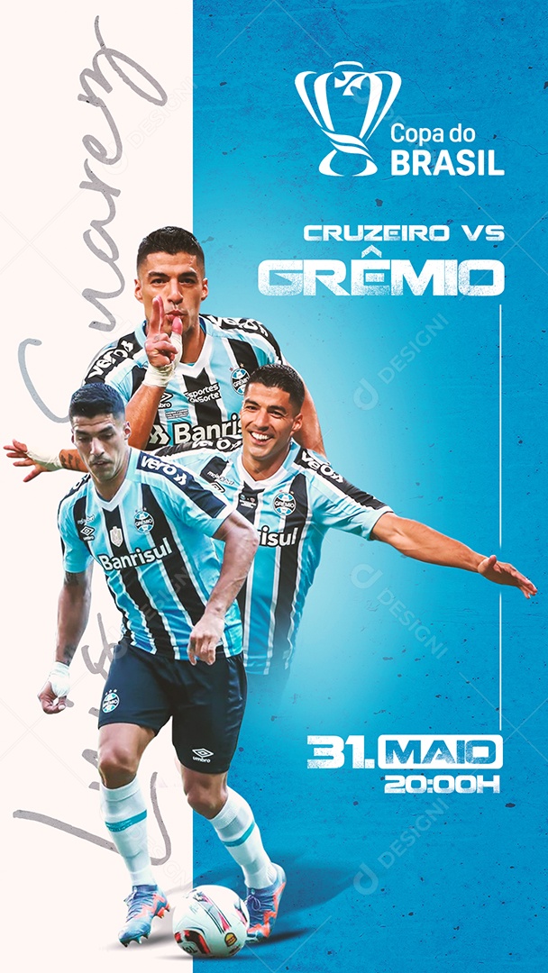 Story Copa Do Brasil Cruzeiro Vs Grêmio Jogador Luiz Suarez Social Media PSD Editável