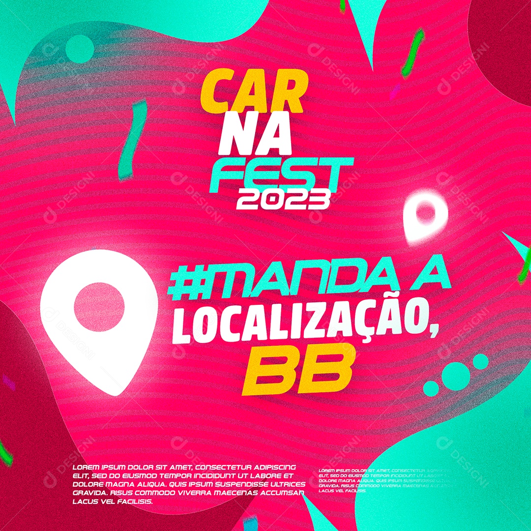 Carna Fest 2023 Manda A Localização BB Social Media PSD Editável