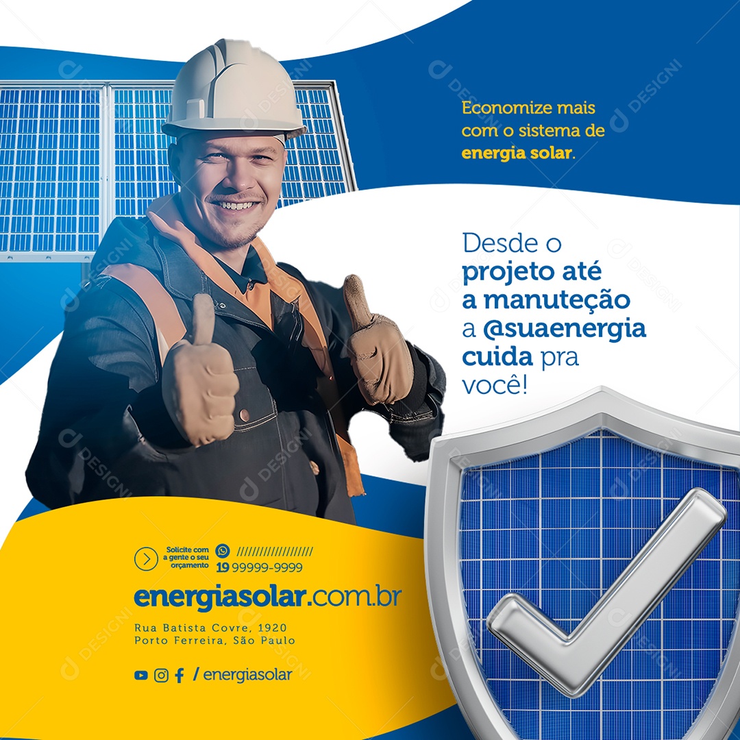Desde O Projeto Até A Manutenção A Energia Solar Cuida Pra Você Social Media PSD Editável
