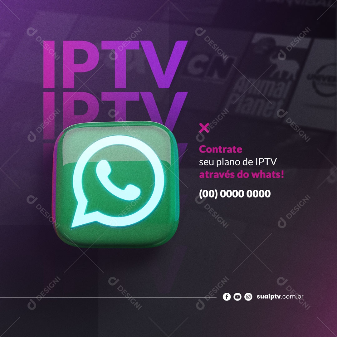 Contrate Seu Plano IPTV Através do Whats! Social Media PSD Editável