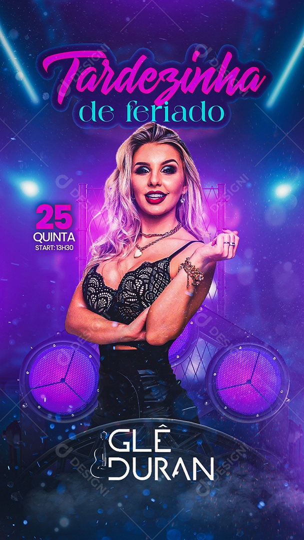 Flyer Tardezinha de Feriado Glê Duran Story Social Media PSD Editável