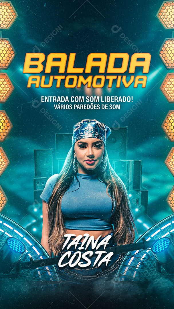 Flyer Balada Automotiva Cantora Tainá Costa Story Social Media PSD Editável