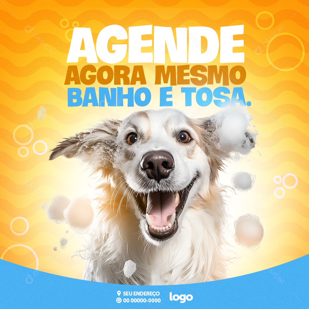 Petshop Agende Agora Mesmo Banho e Tosa Social Media PSD Editável